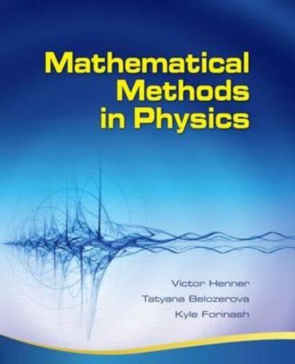 Mathematical Methods in Physics: Partial Differential Equations, Fourier Series, and Special Functions (en Inglés)