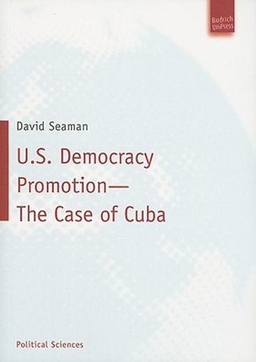 u.s. democracy promotion - the case of cuba