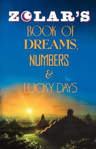 zolar´s book of dreams, numbers & lucky days.