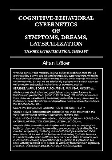 cognitive-behavioral cybernetics of symptoms, dreams, lateralization,theory, interpretation, therapy