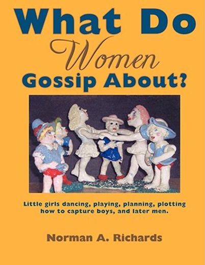 what do women gossip about?
