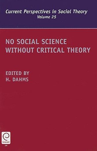no social science without critical theory
