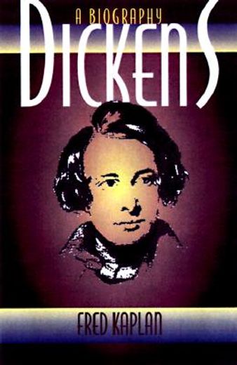 dickens,a biography