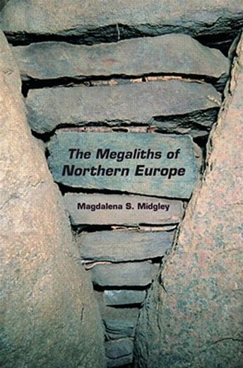 the megaliths of northern europe