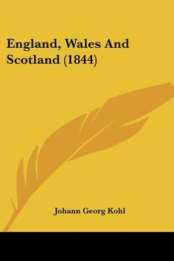 england, wales and scotland (1844)