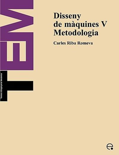 disseny de maquines v.metodologia (in Spanish)