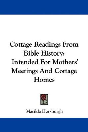 cottage readings from bible history: int