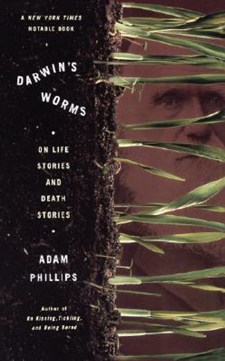 darwin´s worms,on life stories and death stories