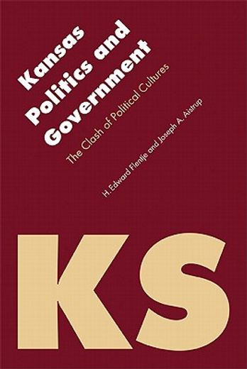 kansas politics and government,the clash of political cultures