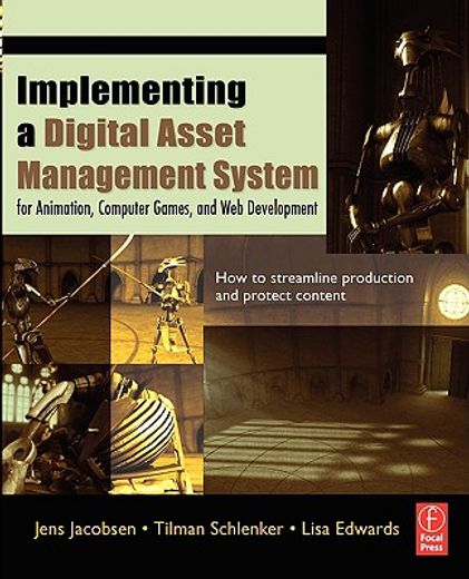 implementing a digital asset management system,for animation, computer games, and web development