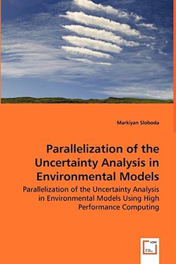 parallelization of the uncertainty analysis in environmental models - parallelization of the uncerta