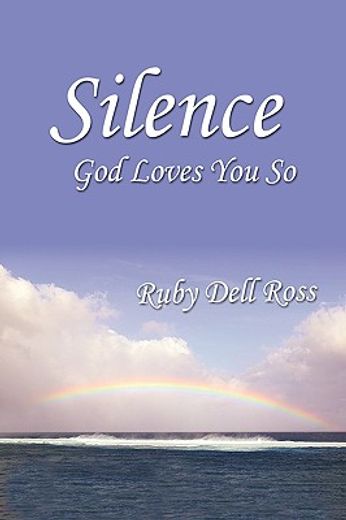 silence,god loves you so