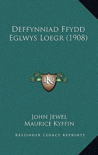 deffynniad ffydd eglwys loegr (1908)