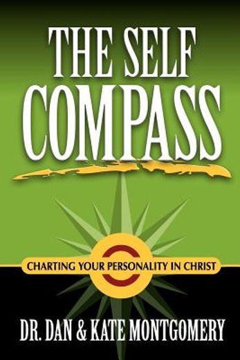 the self compass,charting your personality in christ