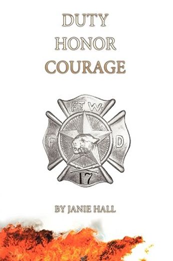 duty honor courage (en Inglés)