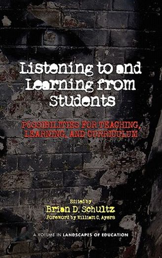 listening to and learning from students,possibilities for teaching, learning, and curriculum