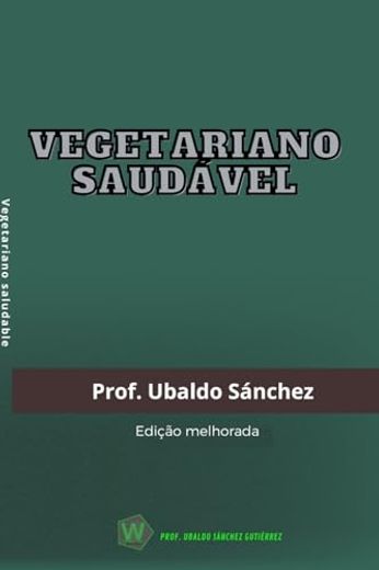 Vegetariano saudável (en Portugués)