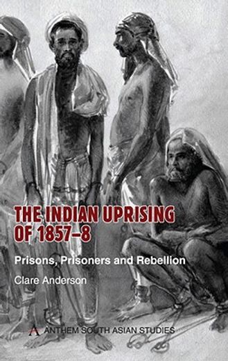 indian uprising of 1857-8,prisons, prisoners and rebellion