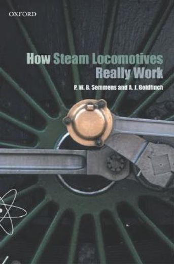 how steam locomotives really work