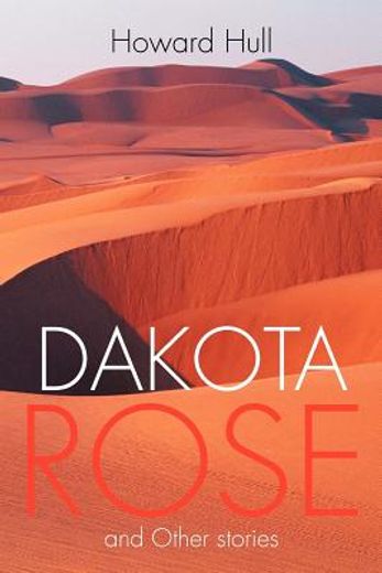 dakota rose (en Inglés)