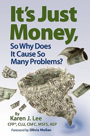 it ` s just money, so why does it cause so many problems?