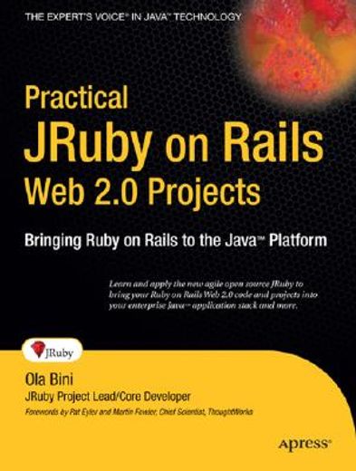 practical jruby on rails web 2.0 projects,bringing ruby on rails to the java platform
