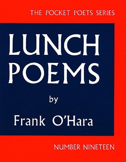 Lunch Poems (City Lights Pocket Poets Series) (in English)