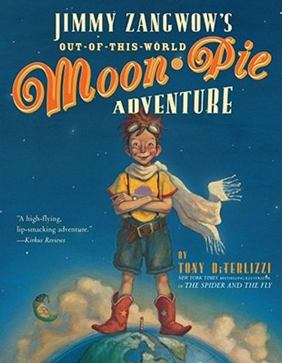 jimmy zangwow´s out-of-this-world moon pie adventure