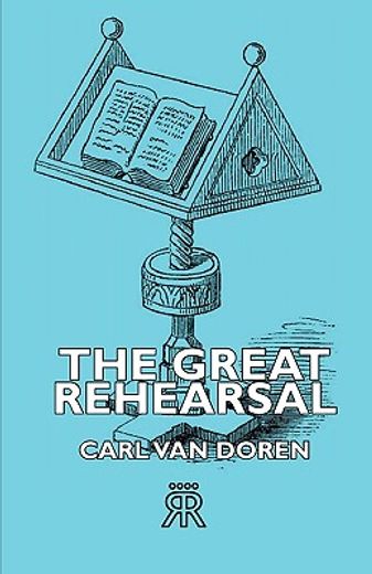 the great rehearsal (en Inglés)