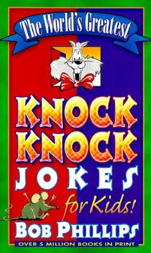 the world´s greatest knock-knock jokes for kids!