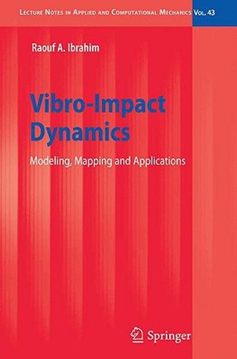 vibro-impact dynamics,modeling, mapping and applications