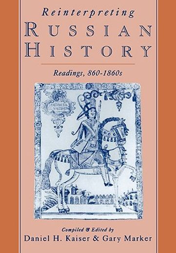 reinterpreting russian history,readings 860-180s