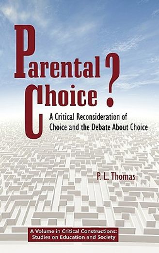 parental choice?,a critical reconsideration of choice and the debate about choice