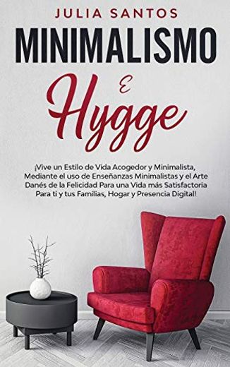 Minimalismo e Hygge (in Spanish)