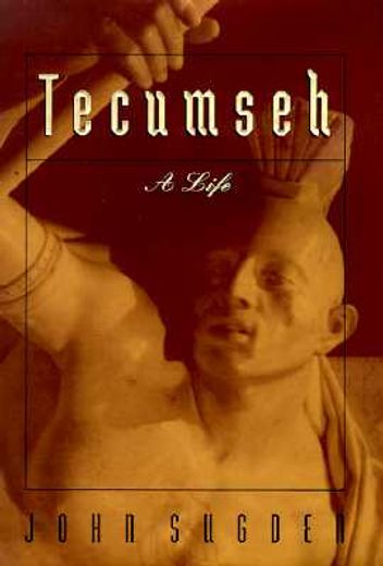 tecumseh,a life (en Inglés)