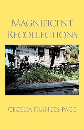 magnificent recollections
