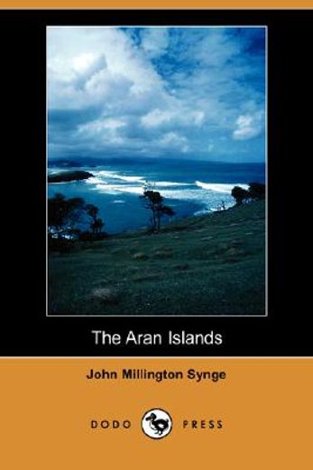 the aran islands (dodo press)
