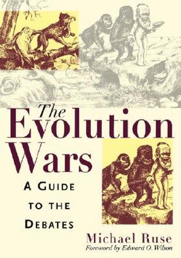 the evolution wars,a guide to the debates