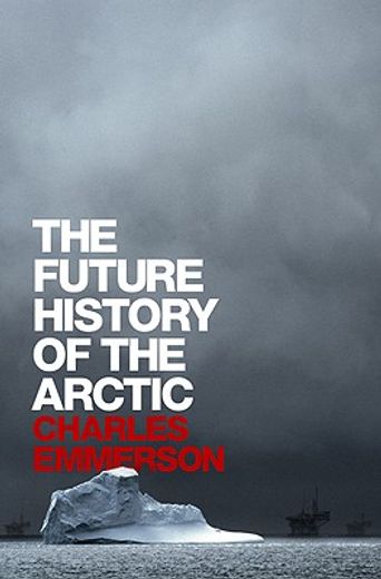the future history of the arctic (in English)