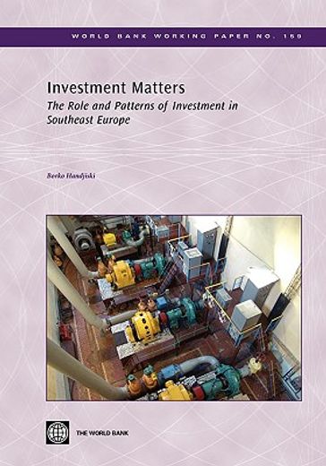 investment matters,the role and patterns of investment in southeast europe