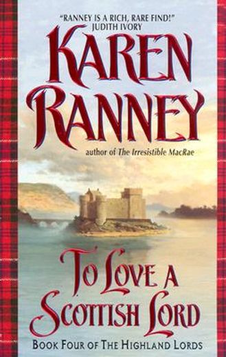 to love a scottish lord,book four of the highland lords