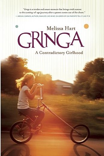 gringa,a contradictory girlhood