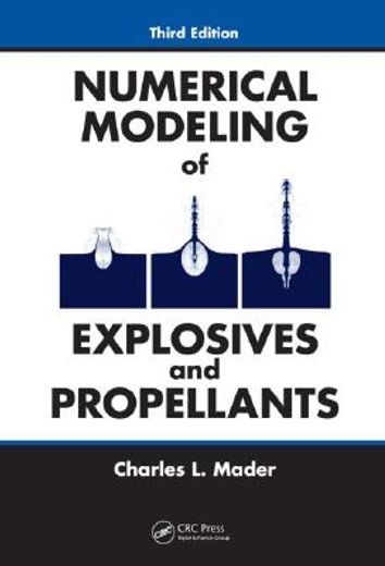 Numerical Modeling of Explosives and Propellants [With CDROM] (en Inglés)