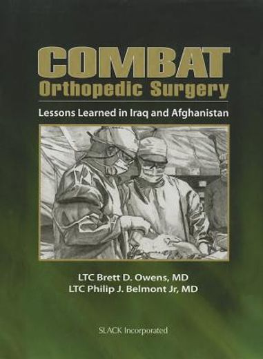 combat orthopedic surgery,lessons learned in irag and afghanistan