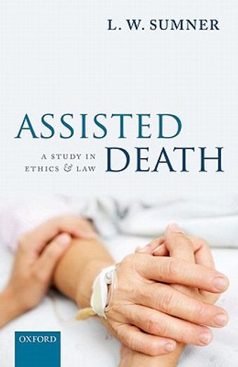 assisted death,a study in ethics and law