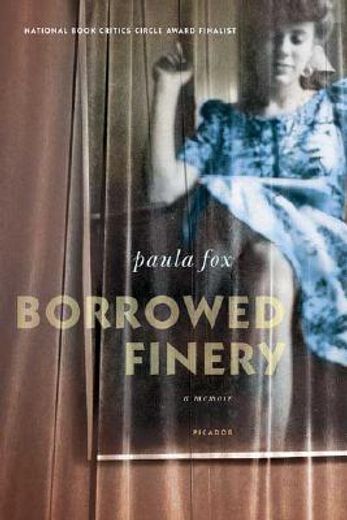 borrowed finery,a memoir (en Inglés)