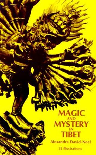 magic and mystery in tibet (en Inglés)
