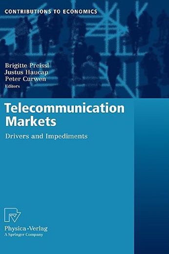 telecommunication markets,drivers and impediments