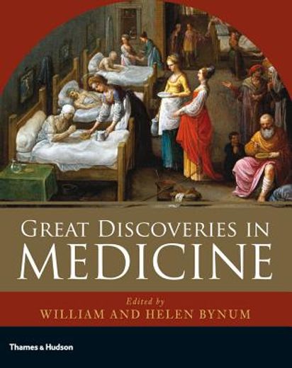 great discoveries in medicine (in English)