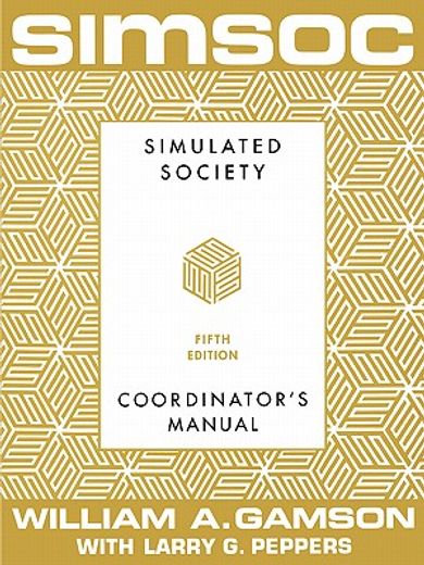 simsoc,simulated society : coordinator;s manual with complete materials (en Inglés)